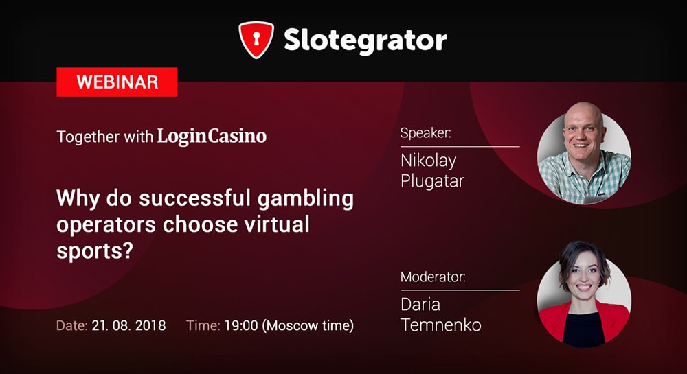 Webinar by Slotegrator and Login Casino: Gambling operators in virtual sports